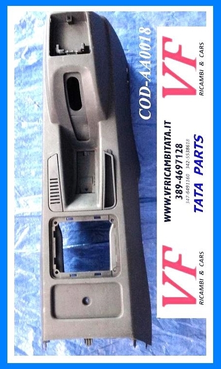 TATA ARIA : CRUSCOTTO - TUNNEL CENTRALE - COD-AA0018