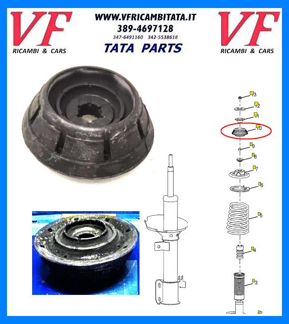 TATA VISTA : AMMORTIZZATORE - SUPPORTO SUPERIORE DX SX - COD-F0069-18B  COD-AC0024-20E